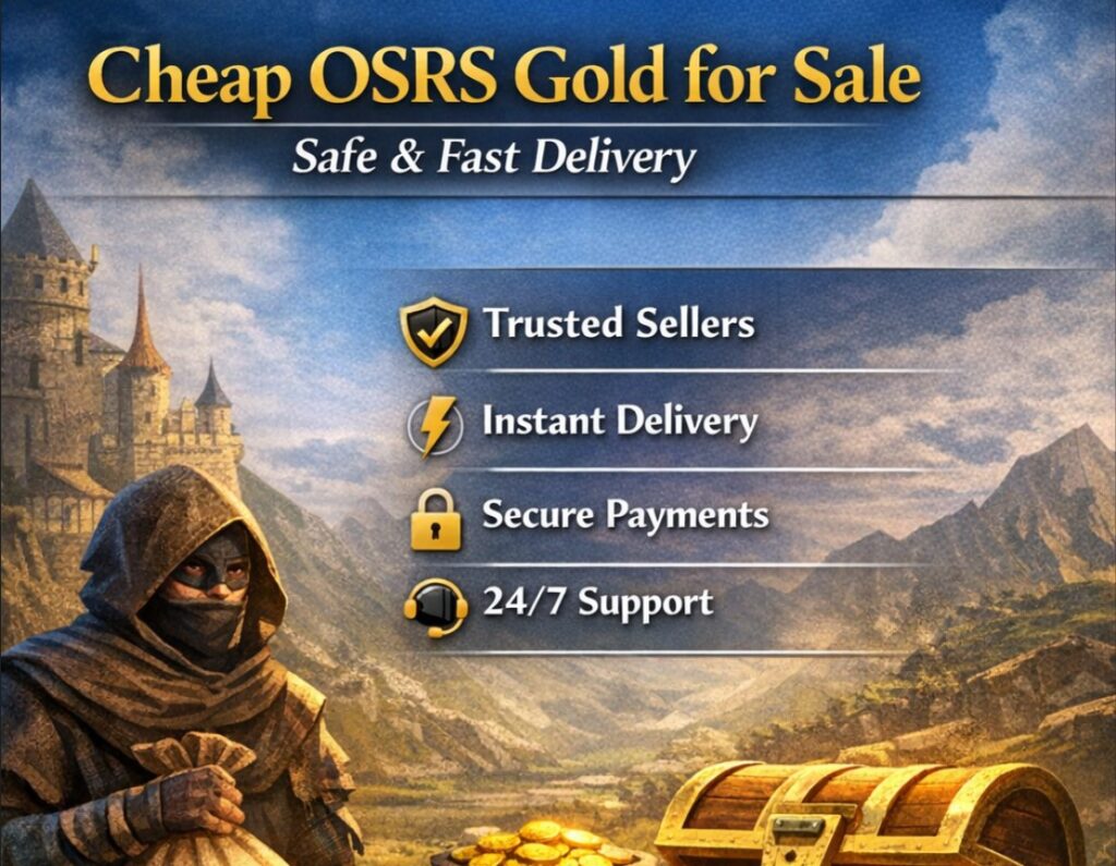 Cheap OSRS gold for sale with safe and fast delivery